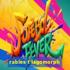 rabies t lagomorph