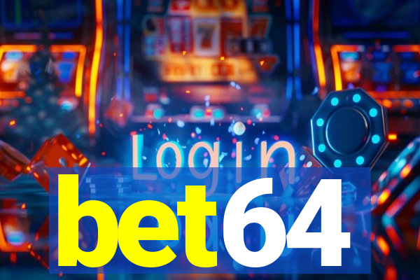 bet64