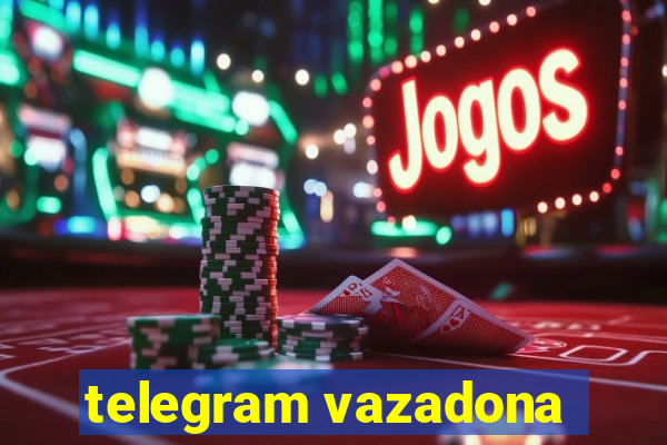 telegram vazadona