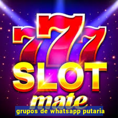 grupos de whatsapp putaria