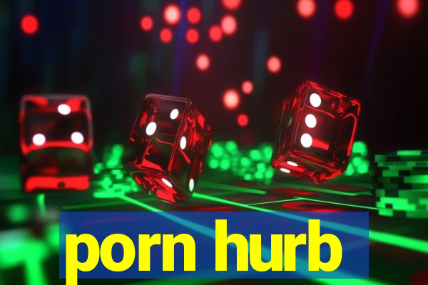 porn hurb