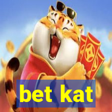 bet kat