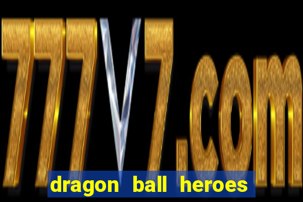 dragon ball heroes dublado download