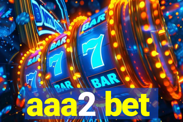 aaa2 bet