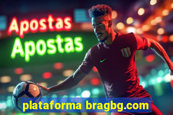 plataforma bragbg.com