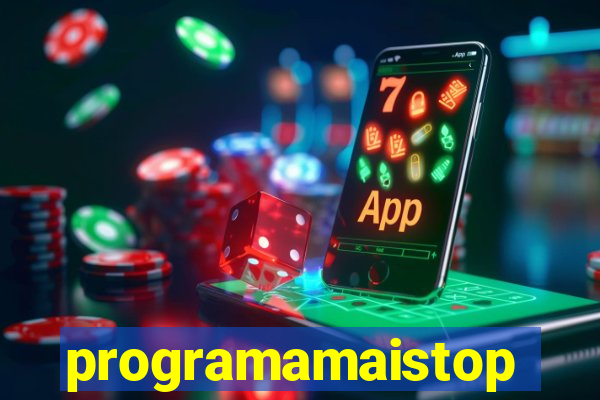 programamaistop