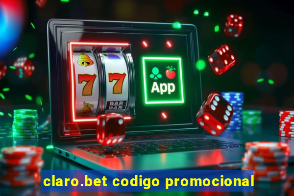 claro.bet codigo promocional