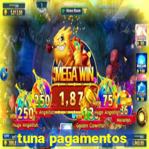 tuna pagamentos