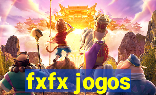 fxfx jogos