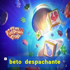 beto despachante pouso alegre