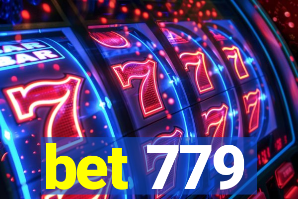 bet 779