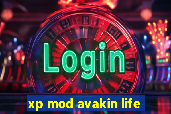 xp mod avakin life