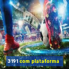 3191 com plataforma