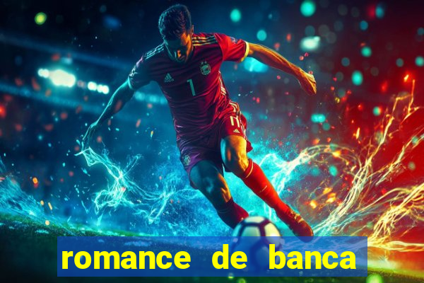 romance de banca digital 2021