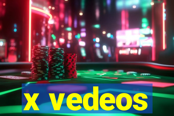 x vedeos