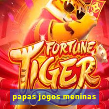 papas jogos meninas