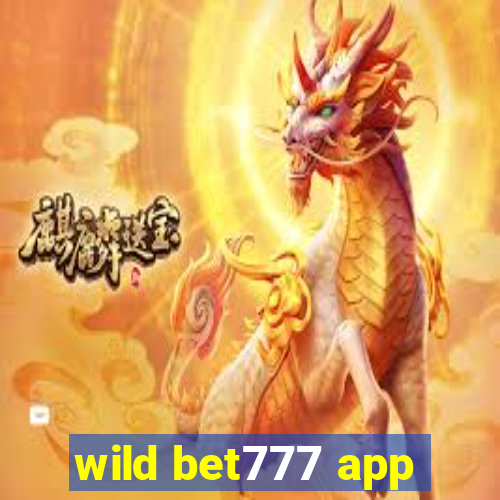 wild bet777 app