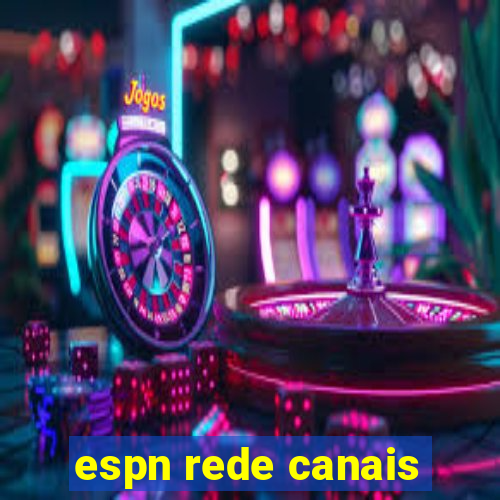 espn rede canais