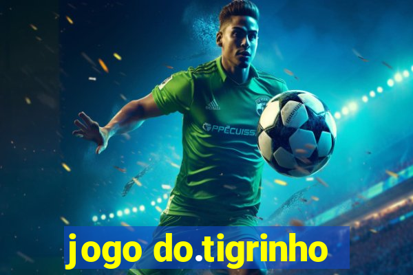 jogo do.tigrinho