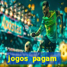 jogos pagam dinheiro de verdade