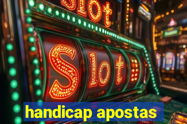 handicap apostas