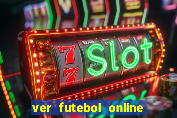 ver futebol online ao vivo