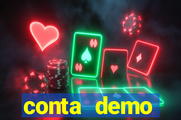 conta demo plataforma slots