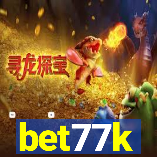 bet77k