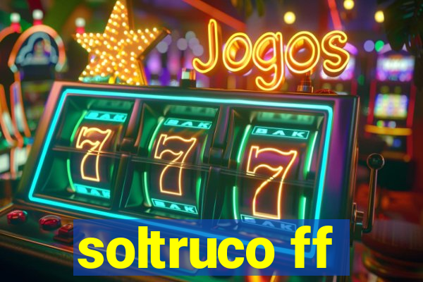 soltruco ff