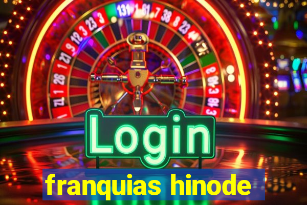 franquias hinode