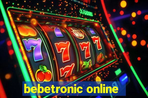 bebetronic online