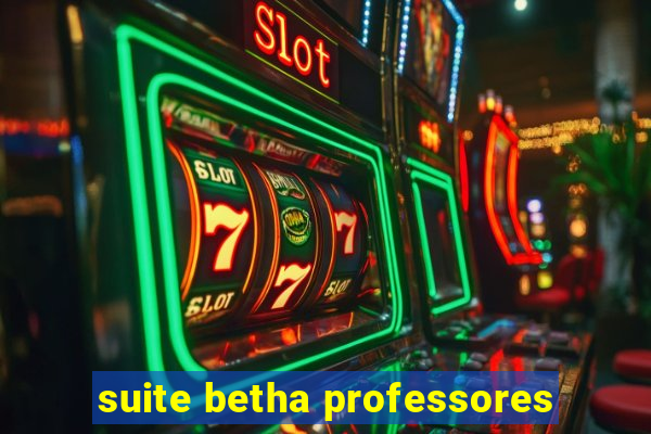 suite betha professores