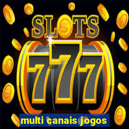 multi canais jogos