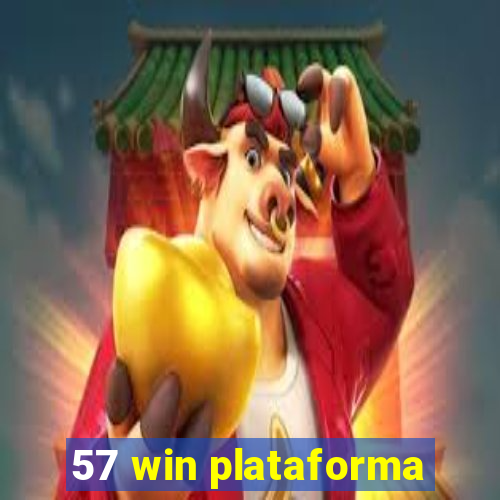 57 win plataforma