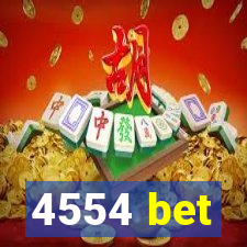 4554 bet