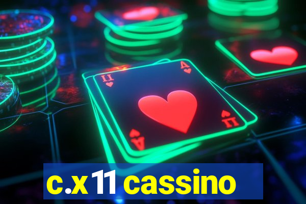 c.x11 cassino