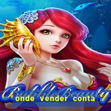 onde vender conta de jogos