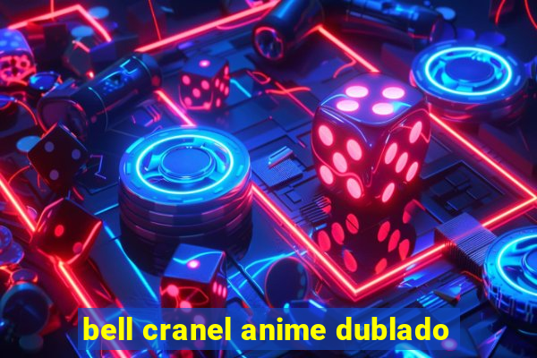 bell cranel anime dublado