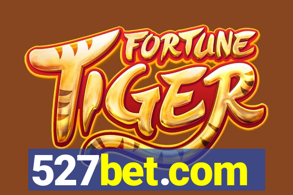 527bet.com