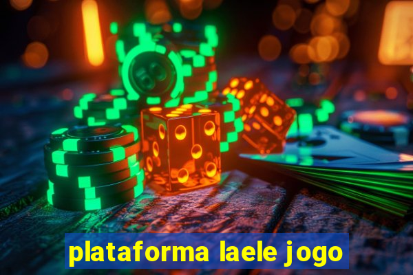 plataforma laele jogo