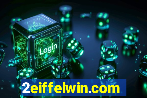 2eiffelwin.com