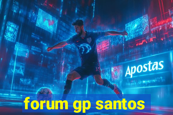 forum gp santos