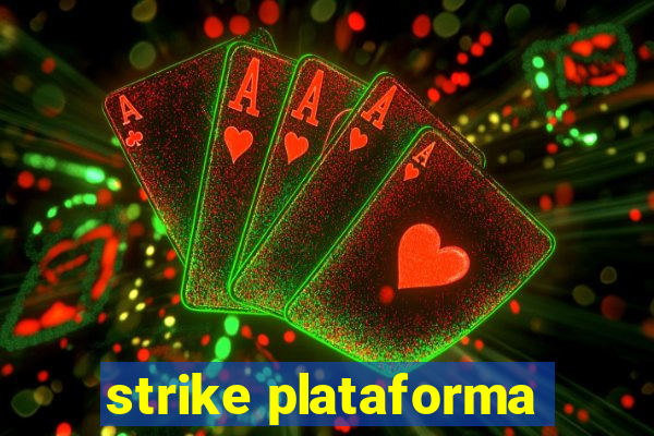 strike plataforma