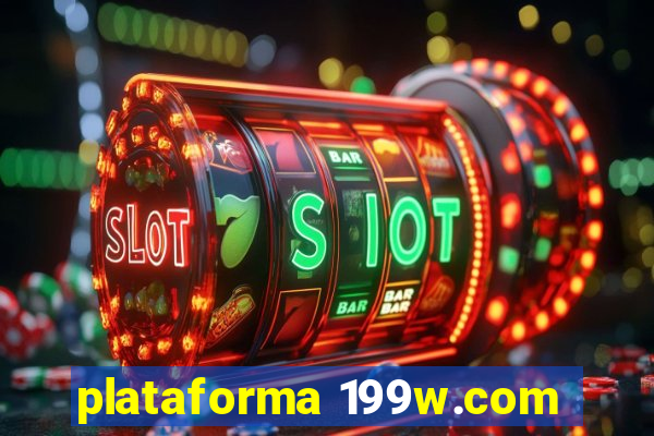 plataforma 199w.com