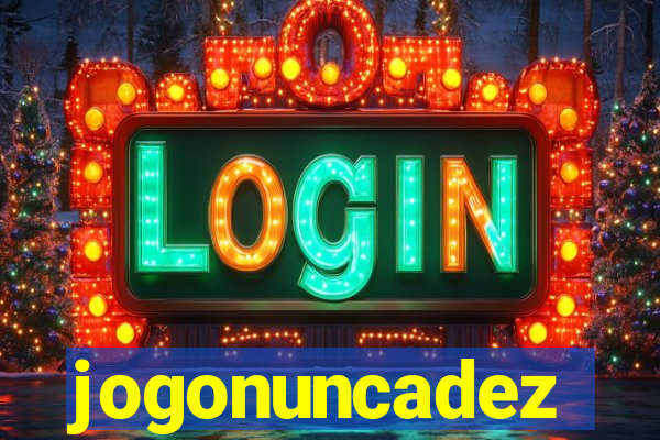 jogonuncadez