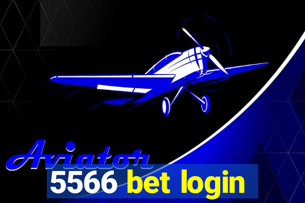 5566 bet login