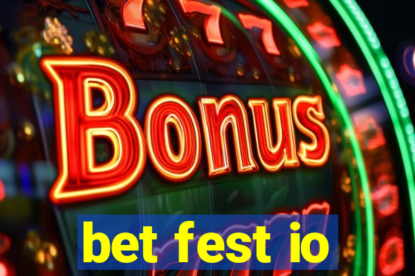 bet fest io