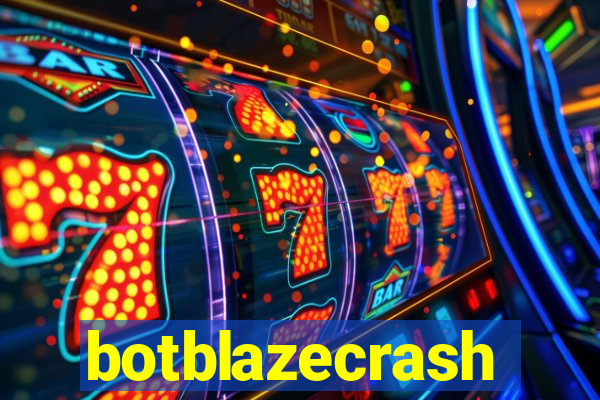 botblazecrash