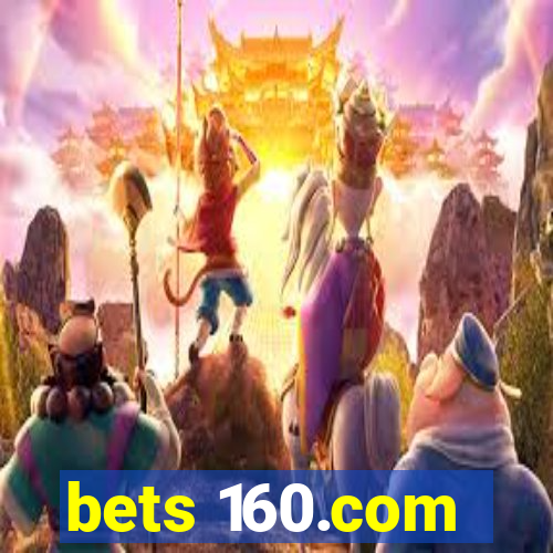 bets 160.com