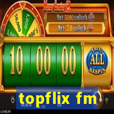 topflix fm